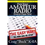 Pass Your Amateur Radio Extra Class Test - The Easy Way (EasyWayHamBooks)
