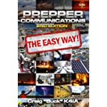 Prepper Communications - The Easy Way: Second Edition (EasyWayHamBooks)
